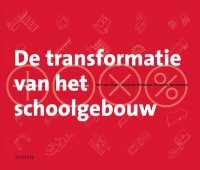De transformatie van het schoolgebouw